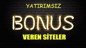 Yatırım Şartsız Bonus Forumlar 