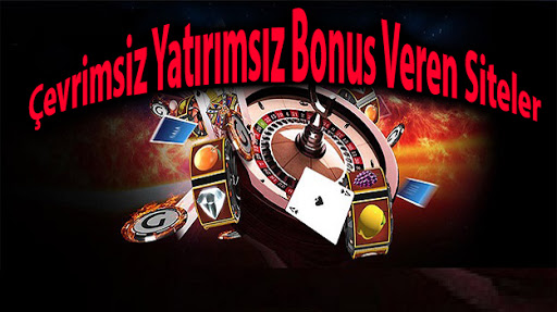 Yatırım Şartsız Deneme Bonusları