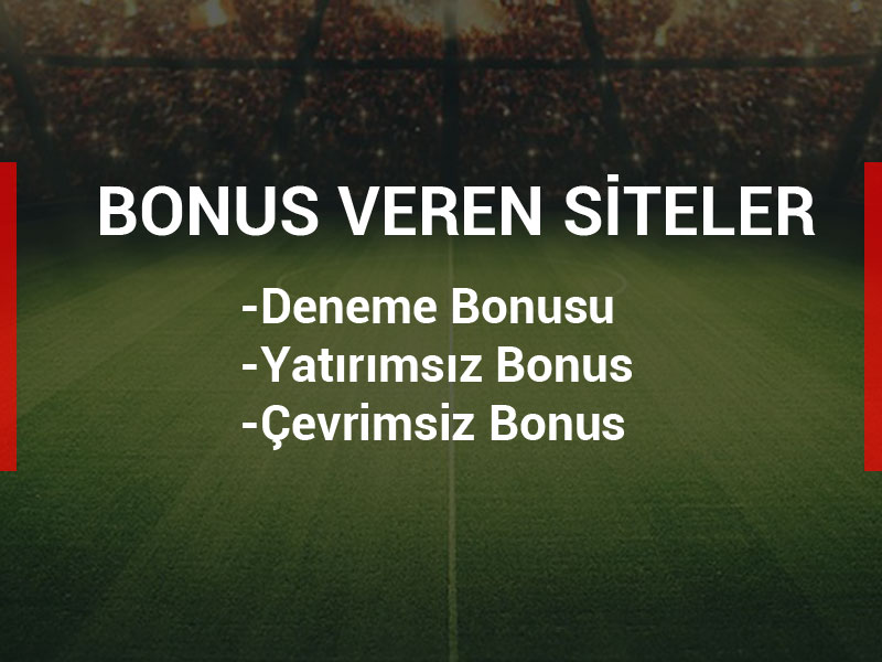 Yatırımsız Çevrimsiz Bonus