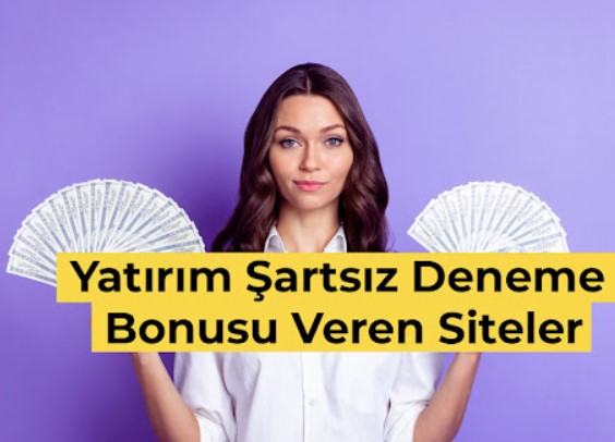 Para Yatırım Şartsız Bonus Veren Siteler