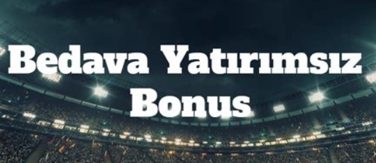 Yeni üyelere yatırım şartsız bonus 2022