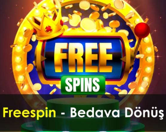 Yatırım Şartsız FreeSpin