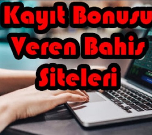 ilk kayıtta deneme bonusu veren siteler