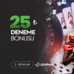 2022 Yatırım Şartsız Deneme Bonusu Veren Siteler