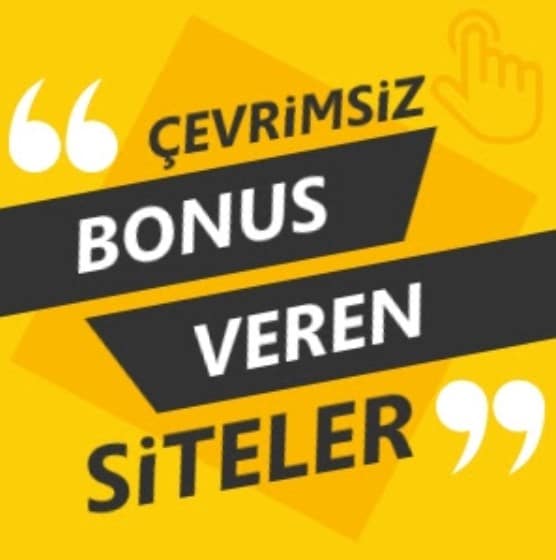 2022 Çevrimsiz Yatırımsız Deneme Bonusu