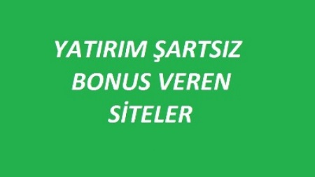 Yatırım şartı olmayan deneme bonusu