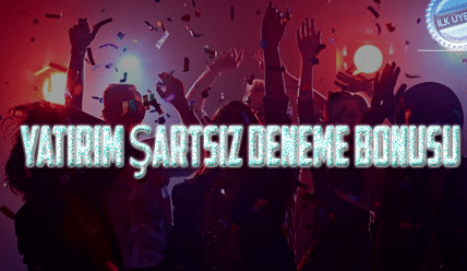 Yatırım Şartsız Deneme Bonusu Veren Siteler 2022