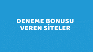 deneme bonusu veren siteler