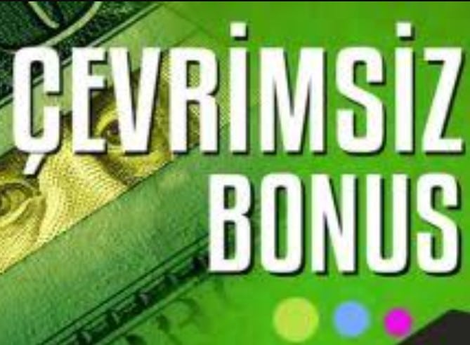 Çevrimsiz yatırımsız bonus veren siteler 2022