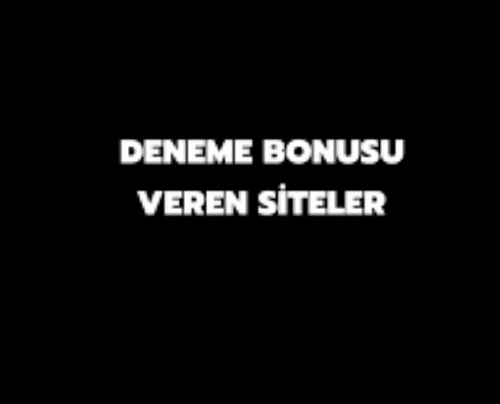 Deneme Bonusu Kıbrıs Siteleri 2022