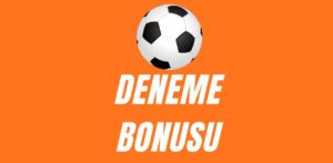 Yatırımsız deneme bonusu 2024